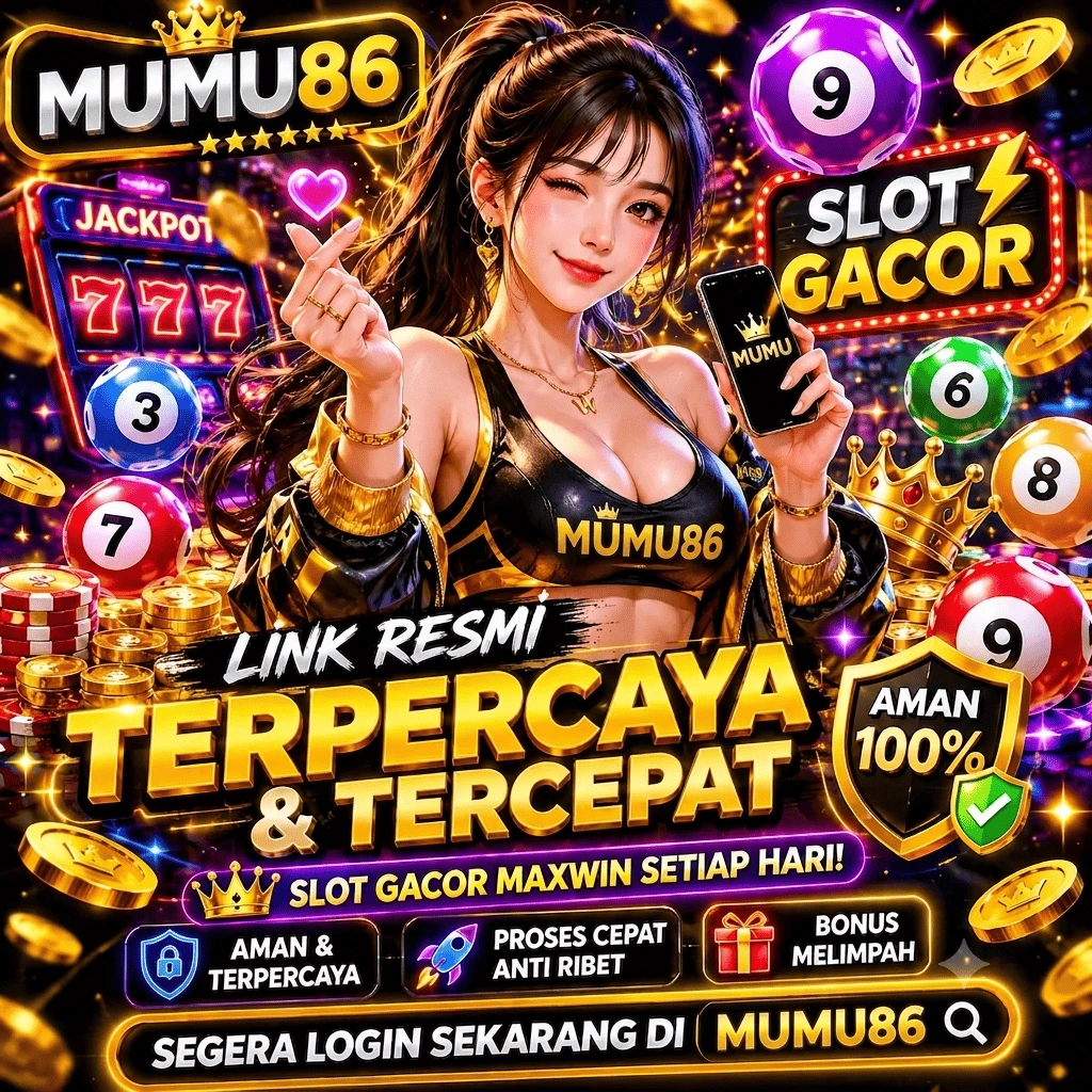 MUMU86: Situs Login Terbaru Dengan Kualitas Terbaik Dan Ribuan Fitur Modern